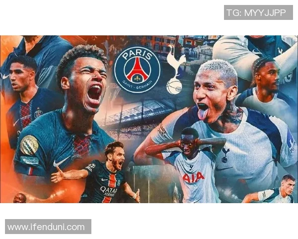 意甲激战热刺凭点球险胜巴黎圣日耳曼引发转会传闻热潮